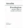 Proslogion, with the Replies of Gaunilo and Anselm