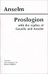 Proslogion, with the Replies of Gaunilo and Anselm