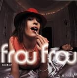 FROU FROU / BREATHE IN