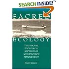 Click here to buy Sacred Ecology: Traditional Ecological Knowledge and Resource Management by  Fikret Berkes.