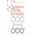 Adaptive Array Principles (Electromagnetic Waves) (Iet Electronagnetic Waves Series) by J.E. Hudson, Peter Clarricoats, and Jorgen Bach Andersen