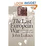 The Last European War: September 1939 - December 1941