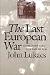 The Last European War: September 1939 - December 1941