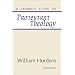 A Layman's Guide to Protestant Theology