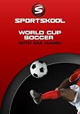 SPORTSKOOL - World Cup Soccer with Mia Hamm