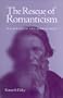 Rescue Of Romanticism: Walter Pater & John Ruskin