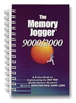 The Memory Jogger 9000/2000: A Pocket Guide to Implementing the ISO 9001 Quality Systems Standard Based on BSR/ISO/ASQ Q9001-2000