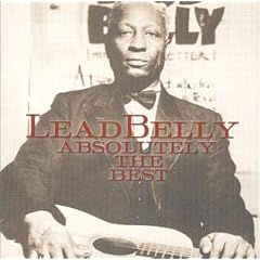 Absolutely the Best by Leadbelly