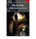 Uncle Silas : a tale of Bartram-Haugh