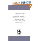 Click here to buy The New England history, from the discovery of the continent by the Northmen, A. D. 986, to the period when the colonies... by  Michigan Historical Reprint Series.