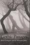 Gothic Passages: Racial Ambiguity and the American Gothic Gothic Passages: Racial Ambiguity and the American Gothic