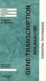 Gene Transcription, RNA Analysis: Essential Techniques