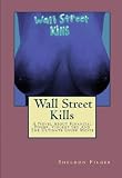 WALL STREET KILLS