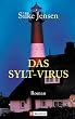 Das Sylt-Virus: Roman
