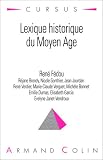 Revue Armand Colin  / Lexique historique du Moyen Age