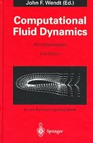 Computational Fluid Dynamics: An Introduction