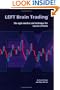 LEFT Brain Trading: the right mindset and technique for success in Forex