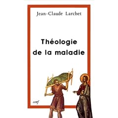 Th�ologie de la maladie