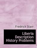 Liberia Description History Problems