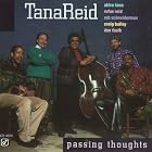 Passing Thoughts by  Tana/Reid 