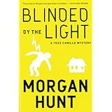 blinded by the light a tess camillo mystery