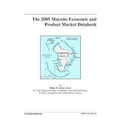 The 2005 Mayotte Economic and Product Market Databook