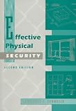 Effective Physical Security, Second Edition