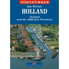 Holland, Bd.1, Zeeland und die südlichen Provinzen (Taschenbuch)