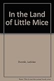 In the Land of Little Mice