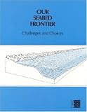 Our Seabed Frontier: Challenges and Choices