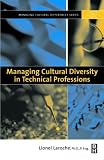 Managing Cultural Diversity in Technical Professions (Managing Cultural Differences)