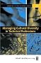 Managing Cultural Diversity in Technical Professions (Managing Cultural Differences) Managing Cultural Diversity in Technical Professions (Managing Cultural Differences)