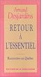 Retour � l'essentiel : Rencontres au Qu�bec