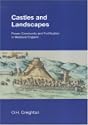 Castles and Landscapes: Power, Community and Fortification in Medieval England (Studies in the Archaeology of Medieval Europe) (Studies in the Archaeology of Medieval Europe)