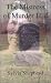 The Mistress of Murder Hill: The Serial Killings of Belle Gunness