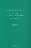 Isotropy Subgroups of the 230 Crystallographic Space Groups