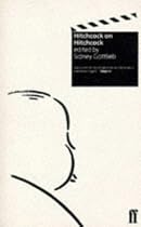 Hitchcock on Hitchcock: Selected Writings and Interviews (Directors on Directors)