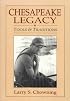 Chesapeake Legacy: Tools and Traditions