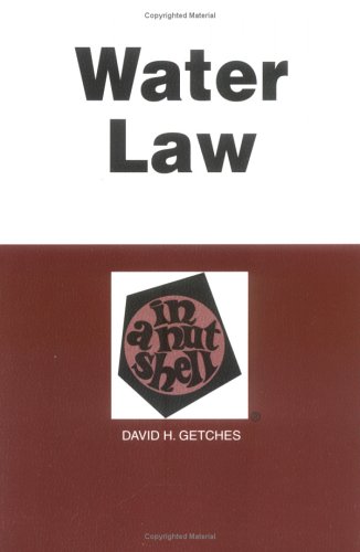 Water Law in a Nutshell (Nutshell Series)