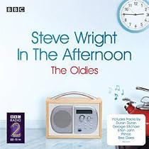 Steve Wright in The Afternoon - The Oldies