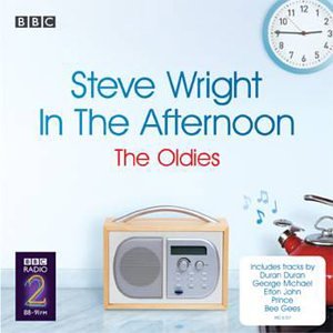 Steve Wright in The Afternoon - The Oldies