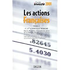 Guide investir 2001 : Les actions fran�aises, tome 2