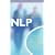 Successful Selling with NLP: Powerful Ways to Help You Connect with Your Customers