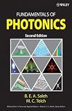 Fundamentals of Photonics (Wiley Series in Pure and Applied Optics)