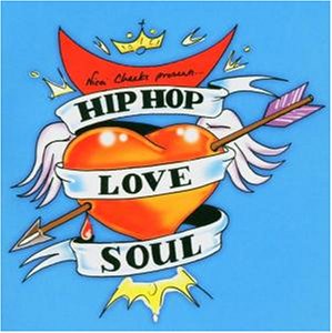 CD-Charts  Search : Hip Hop Love Soul: Mixed By Nicci Cheeks