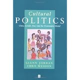 CulturalPolitics:Class,Gender,RaceAndThePostmodernWorld
