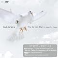 Karl Jenkins: The Armed Man - Anniversary Edition (includes 'For the Fallen')