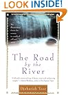 The Road By The River: The illumninating classic for women in search of self and spirit