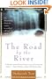 The Road By The River: The illumninating classic for women in search of self and spirit