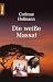 Used : Die wei&szlig;e Massai